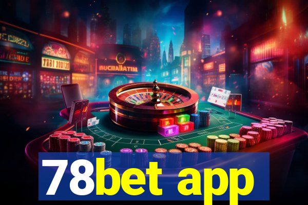 78bet app